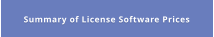 Summary of License Software Prices