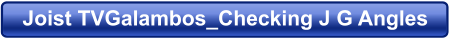 Joist TVGalambos_Checking J G Angles
